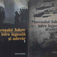 MARESALUL JUKOV INTRE LEGENDA SI ADEVAR VOL.1-2-G.G. POTRA