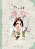 Frida | Itziar Miranda, Jorge Miranda, Curtea Veche Publishing