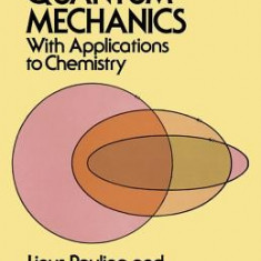 Introduction to Quantum Mechanics with Applications to Chemistry