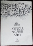 VIRGIL TEODORESCU: UCENICUL NICAIERI ZARIT (VERSURI, 1972/DESENE MIHAI SANZIANU)