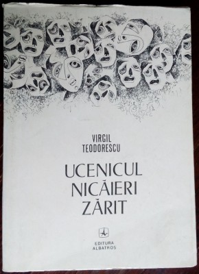 VIRGIL TEODORESCU: UCENICUL NICAIERI ZARIT (VERSURI, 1972/DESENE MIHAI SANZIANU) foto