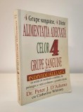 Alimentatia adecvata celor 4 grupe sangvine - Dr. Peter J. D'Adamo