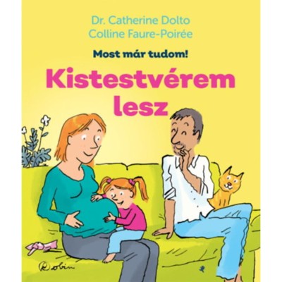 Kistestv&amp;eacute;rem lesz - Most m&amp;aacute;r tudom! - Colline Faure-Poir&amp;eacute;e foto