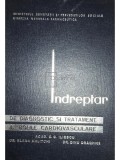C. C. Iliescu - Indreptar de diagnostic si tratament in bolile cardiovasculare (Editia: 1966)