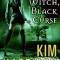 White Witch, Black Curse