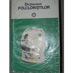 DICTIONARUL FOLCLORISTILOR-IORDAN DATCU SI SC. STROESCU BUCURESTI 1979