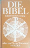 Biblia (Altes und Neues Testament), Germana, Herder 1980, Hardcover, Crestinism