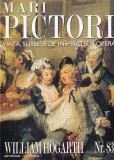 Mari pictori. Viata, sursele de inspiratie si opera. William Hogarth, nr. 83