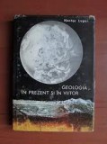 Geologia In prezent si in viitor - Nestor Lupei