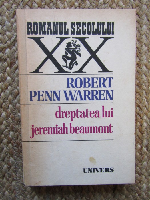Robert Penn Warren - Dreptatea lui Jeremiah Beaumont
