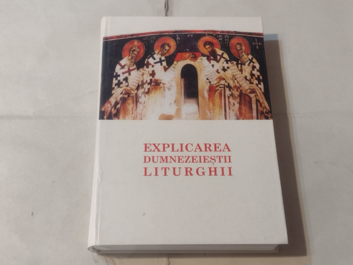 EXPLICAREA DUMNEZEIESTII LITURGHII