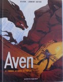 AVEN VOL. III - SOURCE , JE BOIRAI DE TON EAU , scenario &amp; couleurs par STEFAN , crayonnes &amp; encrange LAURENT ASTIER , 2007