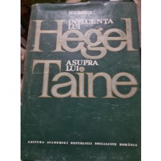 Influenta lui Hegel asupra lui Taine - D.D. Rosca