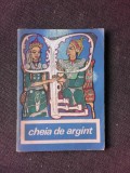 CHEIA DE ARGINT, TRADUCERE IACON BABIN