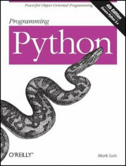 Programming Python, Paperback/Mark Lutz foto