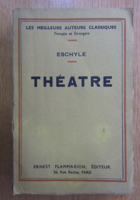 Eschyle - Theatre Eschil Teatrul 7 piese (in franceza) foto