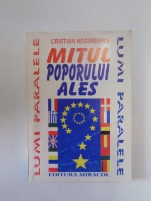 MITUL POPORULUI ALES de CRISTIAN NEGUREANU , 1995 foto