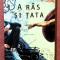 A ras si tata. Povestiri. Editura Trei, 2022 - Remus Boldea