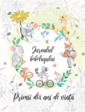 Jurnalul bebelusului - Maria Cristina Serban - Creator-Libris