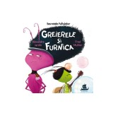 Secretele Fabulelor.Greierele Si Furnica, Alexandre Jardin, Fred Multier - Editura Humanitas