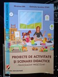 Proiecte de activitate si scenarii didactice Invatamant prescolar- Nicoleta Din, Gabriela Iasmina Stan