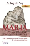 Maria cea mai stralucita educatoare din istorie - ForYou