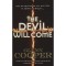The Devil Will Come - Glenn Cooper