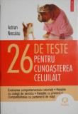 26 Teste Cunoasterea Celuilalt - Adrian Neculau - Psihologie, Dezvoltare Personala