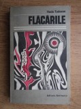 Radu Tudoran - Flacarile, Editura Eminescu, 1983, Roman