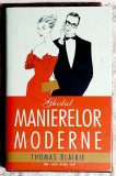 Ghidul manierelor moderne - Thomas Blaikie
