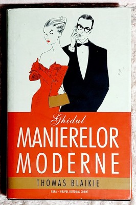 Ghidul manierelor moderne - Thomas Blaikie foto