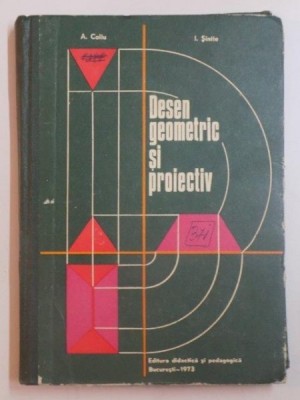 DESEN GEOMETRIC SI PROIECTIV de AUREL COLIU , ION SINTIE , 1973 foto