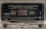 Loreena McKennitt - The Mask And Mirror, Caseta audio, fara coperta