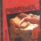 Parfumul - Patrick Suskind