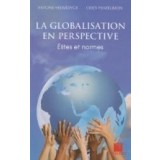 La globalisation en perspective - Elites et normes
