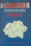 DAINUIRE IN RASPANTII DE IMPERII - TEROAREA ROSIE - LUCIAN V. ORASEL