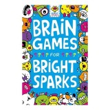 Brainy Games for Bright Sparks, Ages 7 to 9