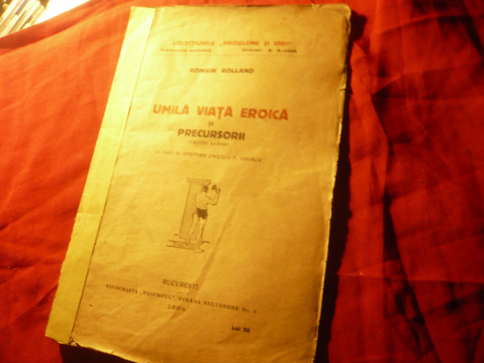 Romain Rolland - Umila viata eroica si Precursorii 1924 ,trad. F.Aderca , 46 p