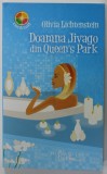 DOAMNA JIVAGO DIN QUEEN &#039;S PARK de OLIVIA LICHTENSTEIN , 2008