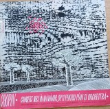 Disc Vinil Chopin/ Orchestra Simfonică A Filarmonicii Din Varșovia, DirI. Witold Rowicki, Pian Halina Czerny-Stefanska- Electrecord ECE 099