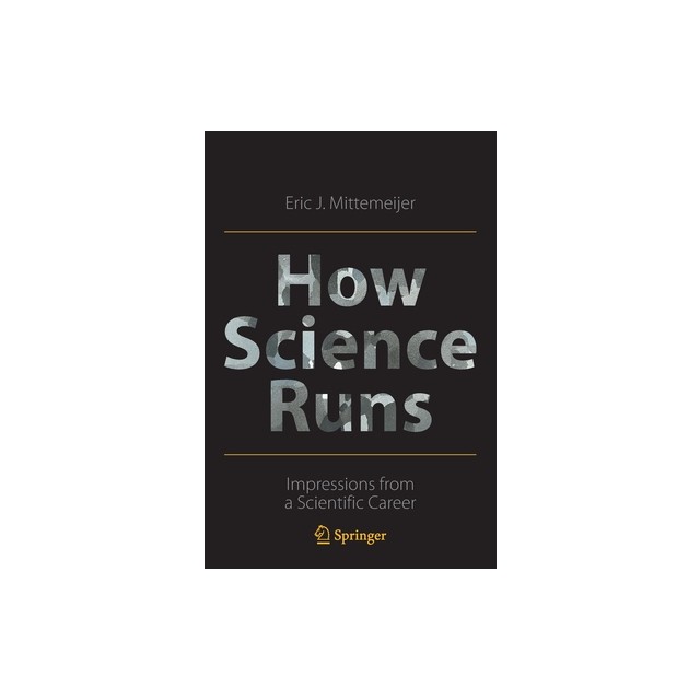 How Science Runs: Impressions from a Scientific Career