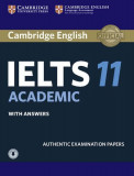 Cambridge IELTS 11 Academic Student&#039;s Book with Answers with Audio - Paperback brosat - Marjorie Rosenberg - Cambridge