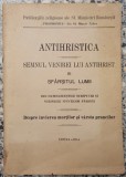 Antihristica: semnul venirei lui Antihrist si sfarsitul lumii