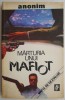 Marturia unui mafiot - Anonim. Carte politista, beletristica.
