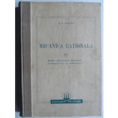 Mecanica rationala - G.K. Suslov Vol.1