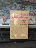 Radu Tudoran, Fiul risipitor, a doua ediție ne varietur, editura Minerva, București 1971, 194