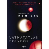 L&aacute;thatatlan bolyg&oacute;k - Ken Liu