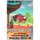 Pearl S. Buck - Inger luptator - 111953