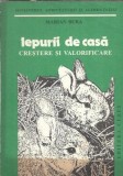 Cartea Iepurii de casa Crestere si valorificare Marian Bura Editura Ceres 1995 Pagini 160