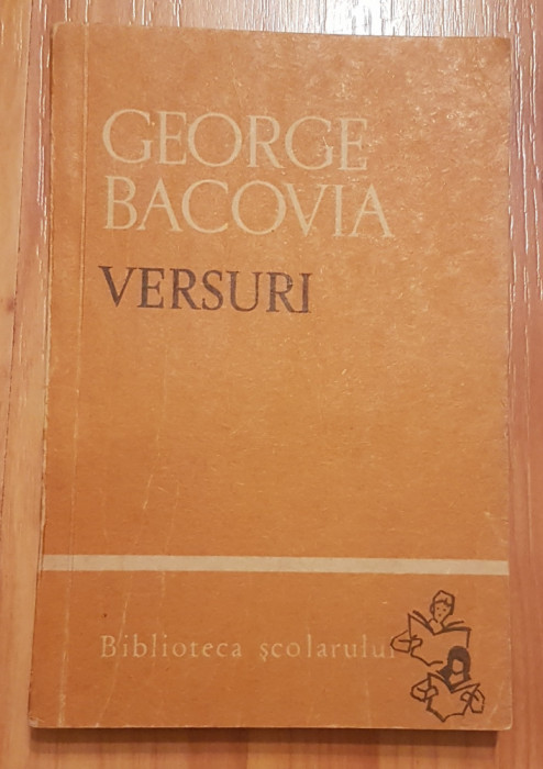 Versuri de George Bacovia. Colectia Biblioteca Scolarului